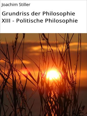 cover image of Grundriss der Philosophie XIII--Politische Philosophie